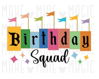 Birthday Squad Png pdf, Happy Birthday png, Family Vacation, Magical Kingdom, Family Matching, HTV print files, Sublimation, Disneyland png