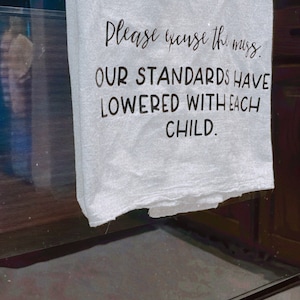 Funny Tea Towels - Hilarious Tea Towels - Snarky Tea Towels - Housewarming Gift - Personalized Gifts