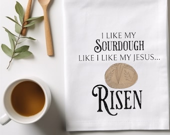 I Like My Sourdough Like I Like my Jesus. Sourdough Shirt Design. Homemaker Gifts. Bread Maker. Sourdough. Homemaker PNG. Sourdough Bread.