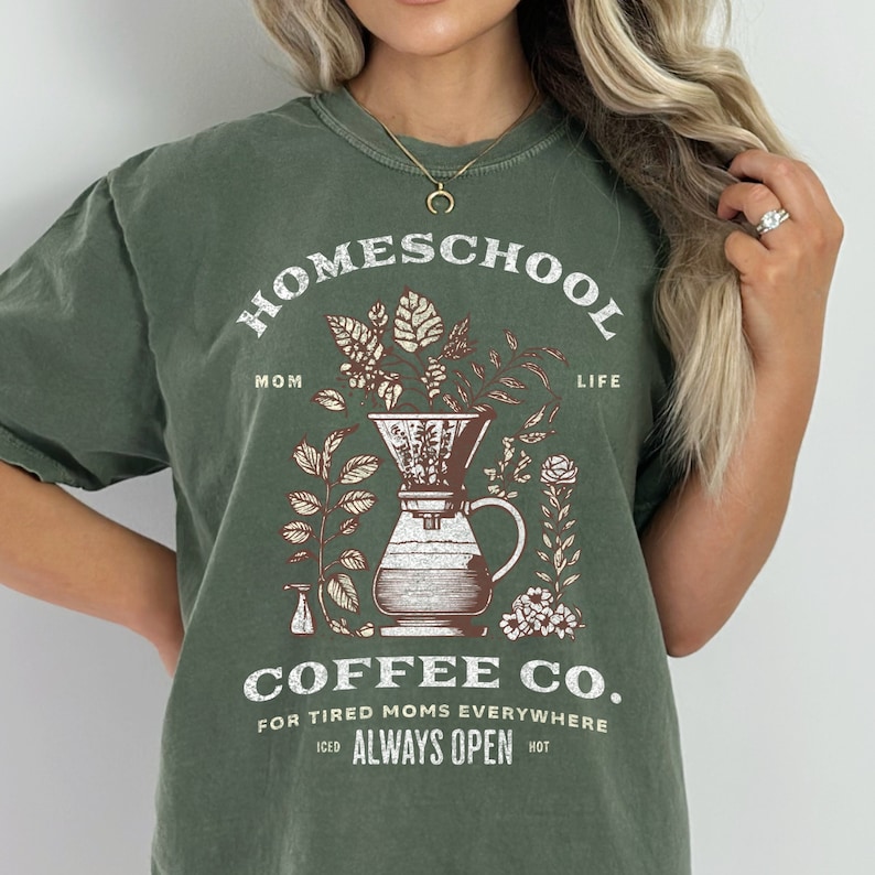 homeschool coffee co. mom life shirt homeschool mom png design with coffee leaves and a French press