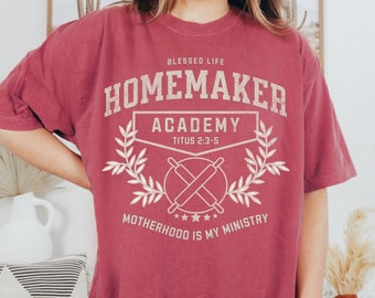 Homemaker Academy Shirt: Motherhood Ministry Christian PNG (Digital Download)