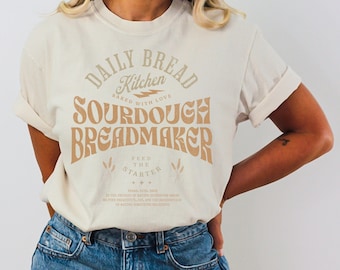 Sourdough Gifts Sourdough Shirt Design Homemaker Gifts Homemaker PNG Baker Gifts Bakery Shirt Bread Making Homestead Shirt Png file no svg
