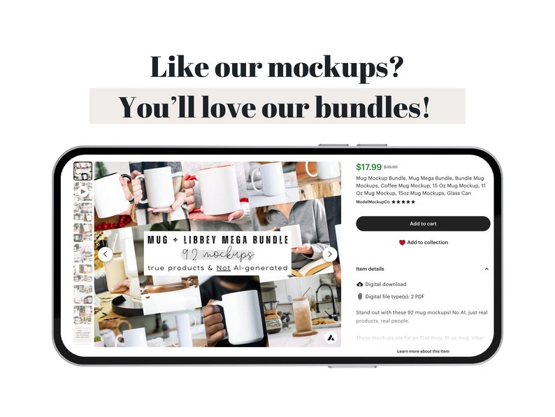 May include: A phone screen displaying a digital product listing for a bundle of 92 mug mockups. The listing includes a collage of images showing different mugs in various settings. The text on the screen reads "Mug + Libbey Mega Bundle 92 mockups true products & Not AI-generated".