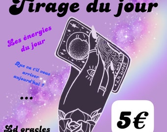 Tirage du jour, tirage de cartes, tirage divinatoire, tirage de guidance, divination