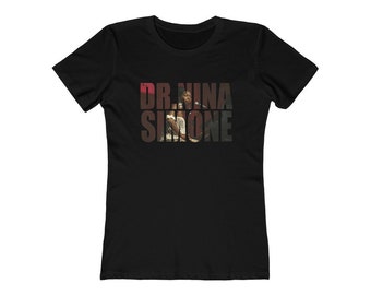 Women's The Boyfriend Tee / DR. NINA SIMONE