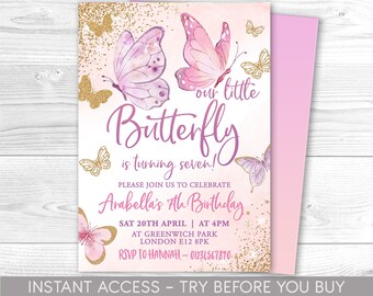 May include: Pink and purple butterfly birthday invitation with gold glitter. The invitation says "Our little butterfly is turning seven!" and includes the details for Arabella's 7th birthday party.