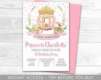 May include: A pink and gold princess carriage invitation with a white background. The invitation says "A Royal Celebration! Princess Charlotte cordially invites you to her 5th Birthday Party. Saturday, 23rd August, 123 Royal Gardens, Princessville, London, M13 RED. RSVP Melissa 07771234565."