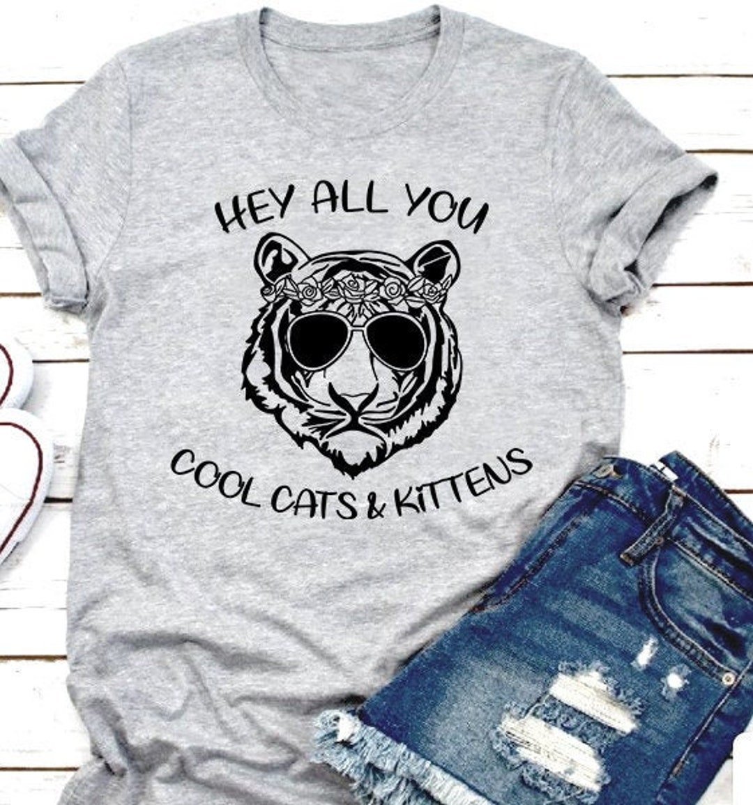 Hey All You Cool Cats and Kittens, SVG, Carole Baskin, Joe Exotic