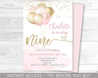 May include: Pink and gold birthday invitation with balloons and confetti. The invitation says "Charlotte is turning Nine" and includes details for a party on Saturday, February 23rd from 2pm to 4pm. The address is 123 Station Road, Birmingham, B23 4RF. RSVP to Carrie at 01234567890.