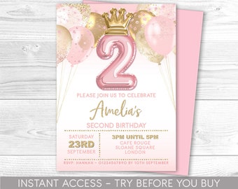 May include: Pink and gold birthday invitation with a large number "2" made of pink balloons. The invitation says "Please join us to celebrate Amelia's Second Birthday" and includes the date, time, and location of the party.