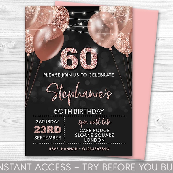 60th Birthday Invitation Editable 60th Invite Rose Gold Invitation, Balloons, For Him or Her Instant Download Printable, ANY AGE