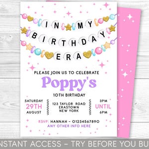 May include: A pink and white birthday party invitation featuring a beaded garland spelling "IN MY BIRTHDAY ERA". The invitation is for Poppy's 10th birthday party on Saturday, 29th August, from 3pm to 6pm. The address is 123 Taylor Road, Erastown, New York. RSVP to Hannah on 01234567890.
