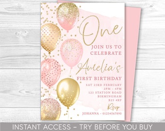 May include: Pink and gold first birthday invitation with balloons and confetti. The invitation says "One" and "Join us to celebrate Amelia's First Birthday". It includes the date, time, address, and RSVP information.