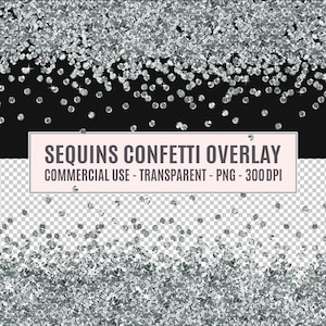 Könnte beinhalten: Ein digitales Overlay mit verstreuten silbernen Pailletten auf einem schwarzen und transparenten Hintergrund. Das Bild enthält den Text "SEQUINS CONFETTI OVERLAY COMMERCIAL USE - TRANSPARENT - PNG - 300 DPI".