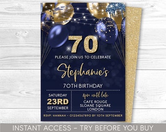 May include: A navy blue and gold 70th birthday invitation. The invitation features gold glitter accents, navy blue balloons, and the text "Stephanie's 70th Birthday". The date is September 23rd, with the party at Cafe Rouge, Sloane Square, London.