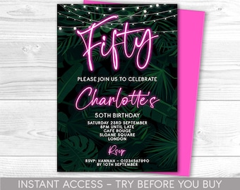 Puede incluir: Invitación de cumpleaños para celebrar los 50 años. El diseño presenta "Fifty" y "Charlotte's" en rosa neón sobre un fondo de hojas tropicales verdes. Incluye detalles del evento y RSVP.
