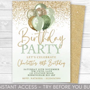 May include: A green and gold birthday party invitation with a glitter background. The invitation features a cluster of balloons and the text "Birthday Party" and "Let's Celebrate Charlotte's 40th Birthday". The invitation also includes the date, time, location, and RSVP information.