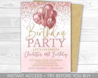 May include: A pink and gold birthday party invitation with a pink and gold confetti background. The invitation features a gold script font that says "Birthday Party" and a pink script font that says "Let's Celebrate Charlotte's 40th Birthday". The invitation also features a cluster of pink and gold balloons.
