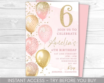 Pink and Gold 6th Birthday Invitation, Editable Party Invite, Sixth Birthday, Age 6, Balloons, Baby Instant Download, Printable, ANY AGE