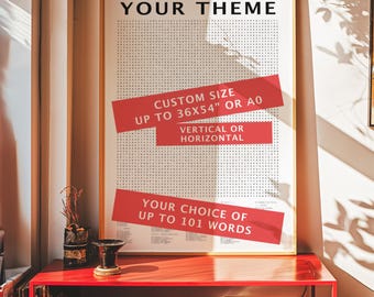May include: A gold-framed poster with a white background and black text that reads "YOUR THEME". The poster has red text that reads "CUSTOM SIZE UP TO 36X54" OR A0 VERTICAL OR HORIZONTAL" and "YOUR CHOICE OF UP TO 101 WORDS".