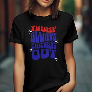 TACO Trump Always Chickens Out Political Humor T-Shirt