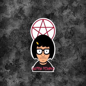 Tina Belcher Witch Please Laptop Sticker