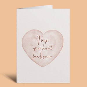 Spero che il tuo cuore guarisca la carta // Download istantaneo 5" x 7" // Carta di lutto stampabile // Carta di divorzio di rottura // Cartolina d'auguri crepacuore //