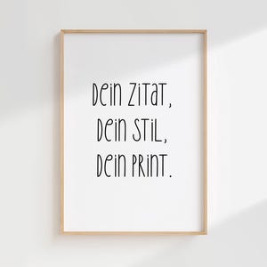Personalisierter Print | Dein Text oder Zitat | Verschiedene Schriftarten zur Auswahl | Wunschtext |  Dein eigener Text auf Poster