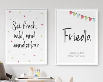 Sei frech, wild und wunderbar |  Poster Set | Print | Geschenk | Geburt | Geburtsposter | Baby | Name | Babyzimmer | Kinderzimmer | bunt