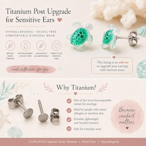 May include: A pair of sea turtle earrings with green and clear accents, displayed with titanium earring posts. The image includes text that says "Titanium Post Upgrade for Sensitive Ears" and "Hypoallergenic & Nickel Free."