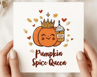 Carte Pumpkin Spice Queen : carte de voeux d'automne amusante pour les amateurs de café