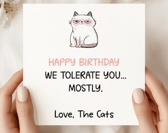 Funny Cat Birthday Card: Sarcastic Pet Card From the Cats