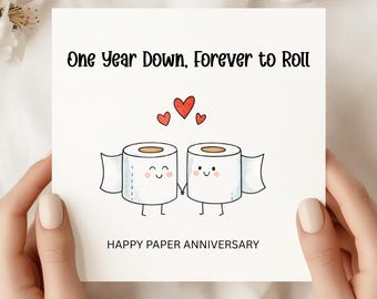 Funny Paper Anniversary Card: Toilet Roll Couple - One Year Down