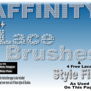 Op de afbeelding: Een blauwe achtergrond met witte kanttekst die "AFFINITY 40+ Lace Brushes & 4 Free Lace Style Fills As Used On This Page" luidt. De tekst is in een decoratief kantlettertype. De afbeelding bevat ook een klein vakje met de tekst "Compatible With Affinity Designer Affinity Photo".
