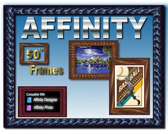 Affinity: 50 Plus Frame Styles