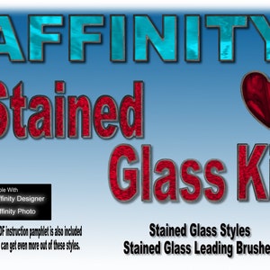 May include: A red and blue graphic design for a stained glass kit for Affinity Designer and Affinity Photo. The design includes the text "AFFINITY Stained Glass Kit #2" and a red heart with a stained glass effect. The text "Stained Glass Styles" and "Stained Glass Leading Brushes" is also included.
