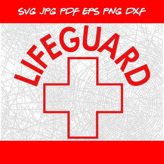 Lifeguard Design Dxf EPS PDF Png SVG Silhouette Cricut Etsy