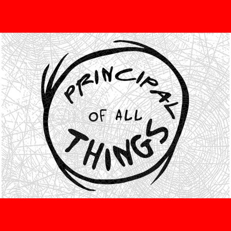 Principal Of All Things Cricut Dxf Eps Pdf Png Svg Silhouette Cameo Cricut Design Art Collectibles Digital Prints Advancedrealty Com
