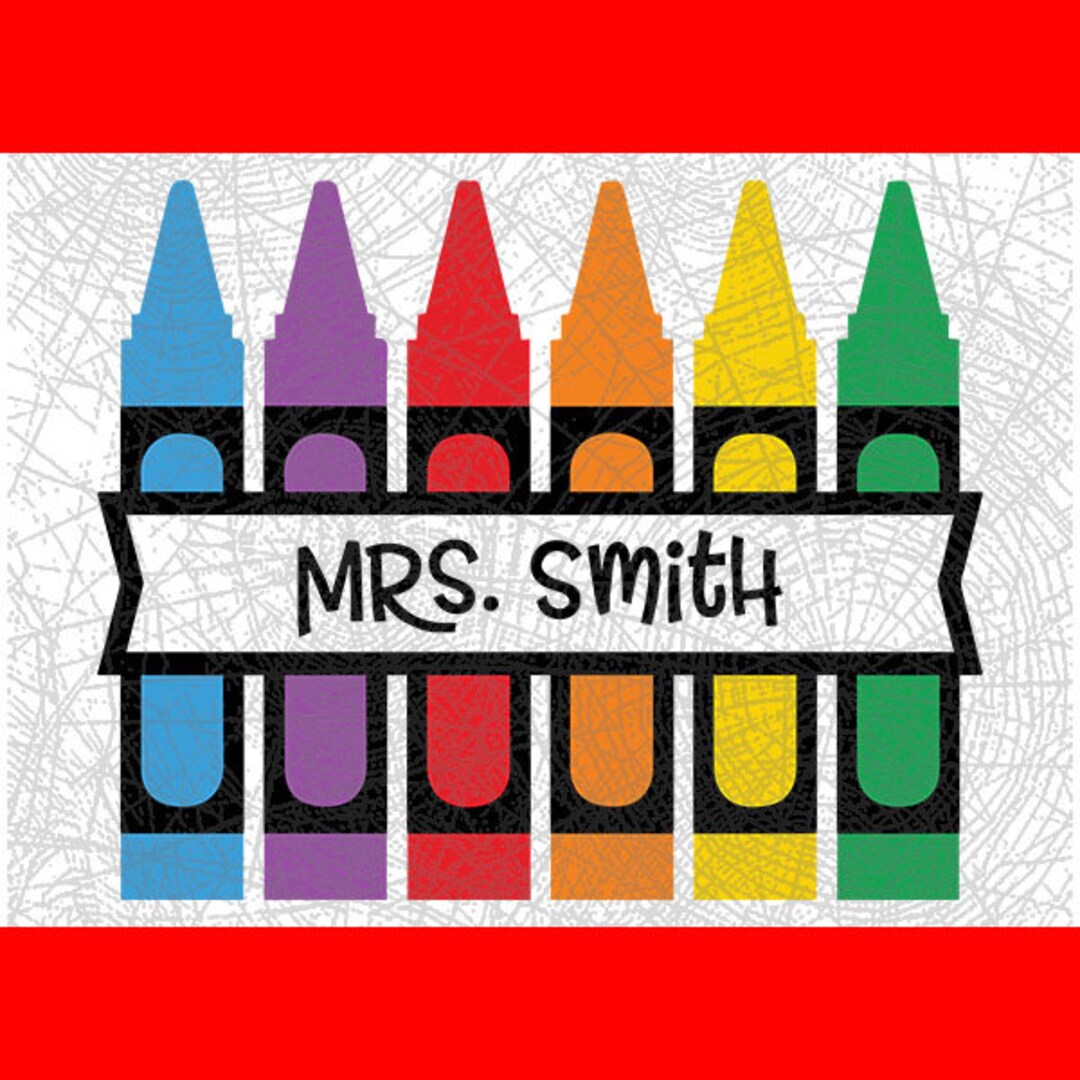 Crayon Name Frame SVG Teacher SVG Digital Download Etsy