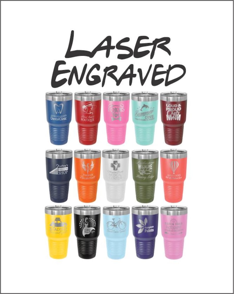 May include: A collection of laser-engraved insulated tumblers in various colors, including blue, red, pink, teal, and maroon. Each tumbler features a different design or logo, such as "Dental Clinic," "Summer Cove," and "LOUD & PROUD Cheer MOM."
