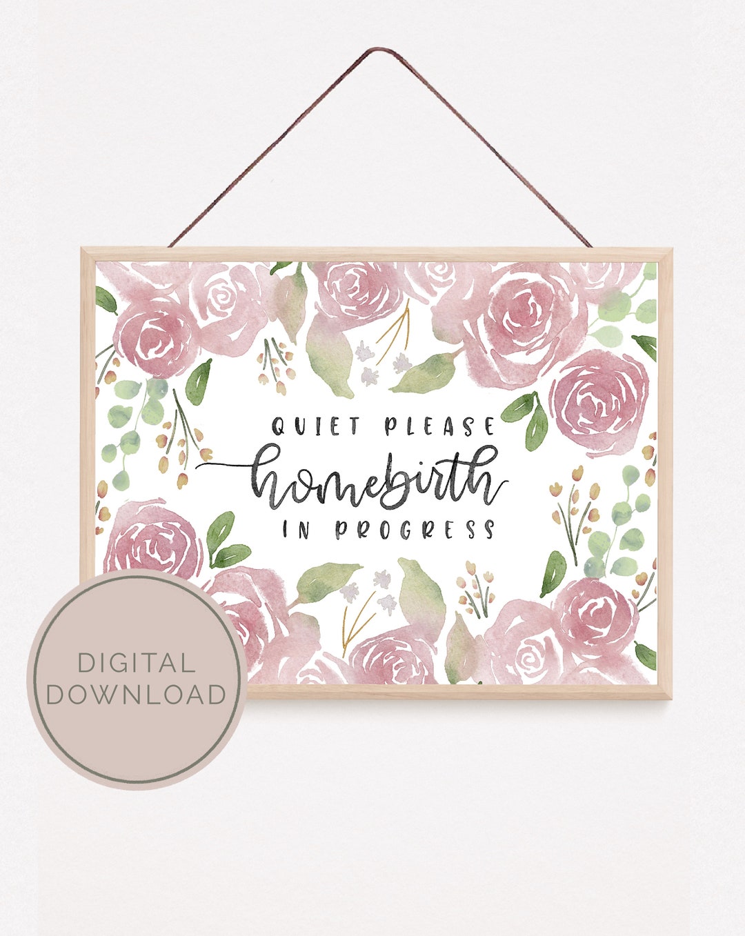 Homebirth in Progress Sign Quiet Please Homebirth in Progress Do Not