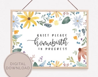 Homebirth in Progress Sign | Quiet Please Homebirth in Progress | Do Not Disturb Do Not Knock or Ring Doorbell Floral Print INSTANT DOWNLOAD