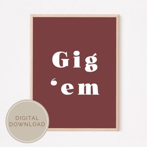 Aggie Wall Art | Gig Em Sign | Texas A&M Typography Print | Printable Home Decor | Cheap Dorm Room Art | Maroon Wall Art INSTANT DOWNLOAD