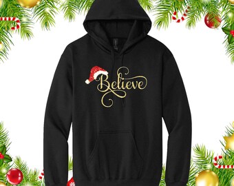 Believe Sudadera Glitter Flake Hooded or Crew Neck Long Sleeve Bling Believe Santa Christmas Holiday Gift Ladies Women