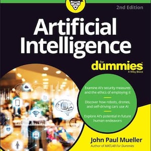 Può includere: Il libro Artificial Intelligence For Dummies 2nd Edition di John Paul Mueller e Luca Massaron presenta una copertina nera con accenti gialli e verdi. Il fronte mostra una grafica circolare con icone digitali e un cervello.