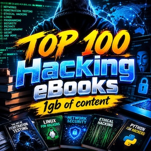 Może przedstawiać: Grafika cyfrowa z tekstem TOP 100 Hacking eBooks 1gb of content. Obraz przedstawia postać w kapturze, cyfrową mapę świata oraz pięć okładek książek zatytułowanych The Art of Penetration Testing, Linux for Hackers, Network Security, Ethical Hacking oraz Python for Hackers.