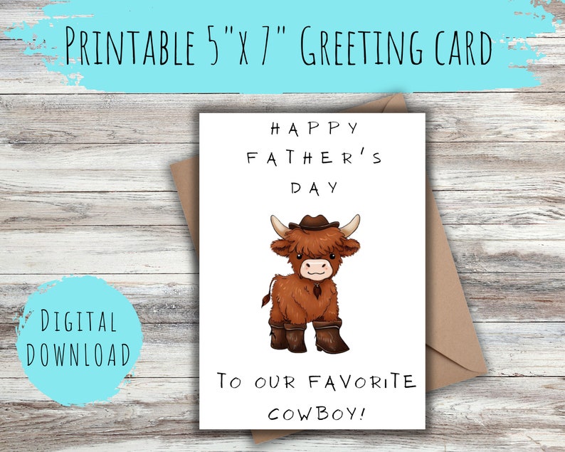 Fathers Day Card Printable Cowboy Dad Card INSTANT DOWNLOAD Father's Day Cow Card Highland Cow Card For Him Cowboy Card Printable Gift image 1