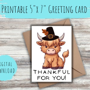 Thanksgiving Card Printable INSTANT DOWNLOAD Thanksgiving Cow Card Highland Cow Pilgrim Card Thankful For You Card