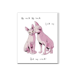 Sphynx Cat Card Funny My Neck My Back BLANK