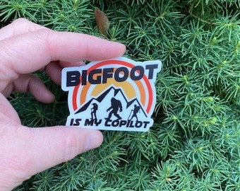 Bigfoot is my Copilot Friends Sticker White Mtn, Sasquatch, Yeti, Mountain, Hiking Sticker, Backpacking Sticker, PNW, Weeknd Getaway Sticker